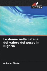 bokomslag Le donne nella catena del valore del pesce in Nigeria