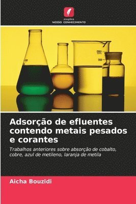 Adsoro de efluentes contendo metais pesados e corantes 1