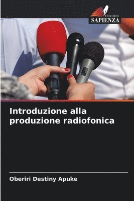 bokomslag Introduzione alla produzione radiofonica