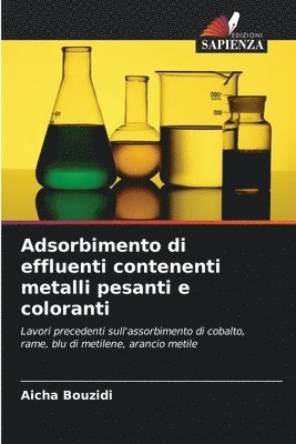 bokomslag Adsorbimento di effluenti contenenti metalli pesanti e coloranti