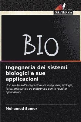 bokomslag Ingegneria dei sistemi biologici e sue applicazioni