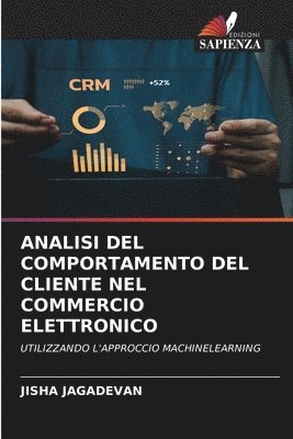 Analisi del Comportamento del Cliente Nel Commercio Elettronico 1