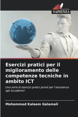 bokomslag Esercizi pratici per il miglioramento delle competenze tecniche in ambito ICT