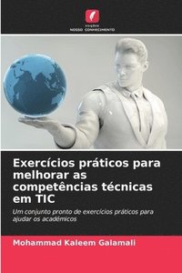 bokomslag Exerccios prticos para melhorar as competncias tcnicas em TIC