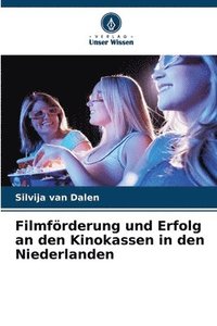bokomslag Filmfrderung und Erfolg an den Kinokassen in den Niederlanden