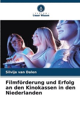 Filmfrderung und Erfolg an den Kinokassen in den Niederlanden 1