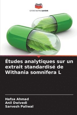 bokomslag tudes analytiques sur un extrait standardis de Withania somnifera L