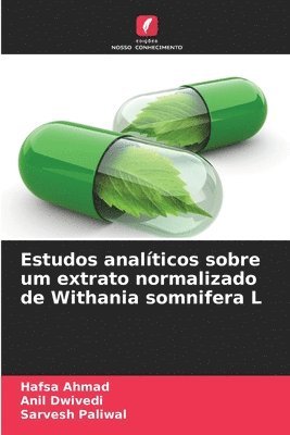 Estudos analticos sobre um extrato normalizado de Withania somnifera L 1