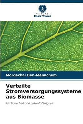 Verteilte Stromversorgungssysteme aus Biomasse 1