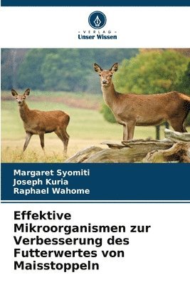 Effektive Mikroorganismen zur Verbesserung des Futterwertes von Maisstoppeln 1