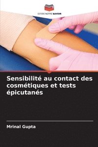 bokomslag Sensibilit au contact des cosmtiques et tests picutans