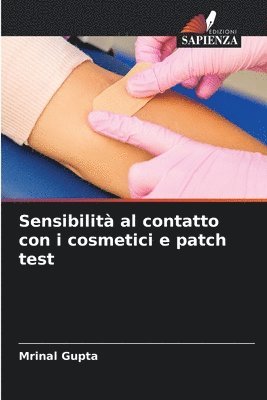 bokomslag Sensibilit al contatto con i cosmetici e patch test