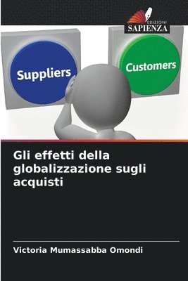 bokomslag Gli effetti della globalizzazione sugli acquisti