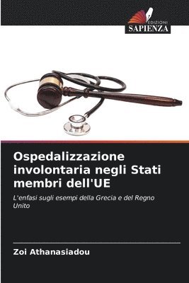 bokomslag Ospedalizzazione involontaria negli Stati membri dell'UE