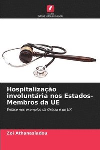 bokomslag Hospitalizao involuntria nos Estados-Membros da UE