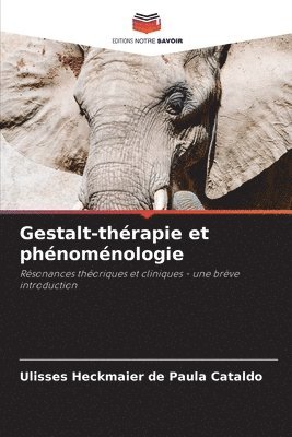 Gestalt-thrapie et phnomnologie 1