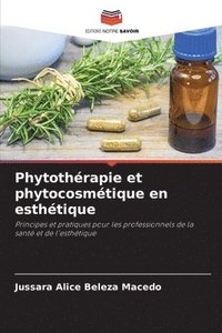bokomslag Phytothrapie et phytocosmtique en esthtique