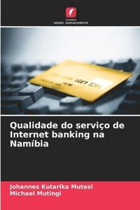 bokomslag Qualidade do servio de Internet banking na Nambia