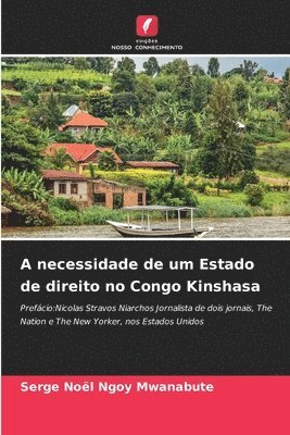 bokomslag A necessidade de um Estado de direito no Congo Kinshasa