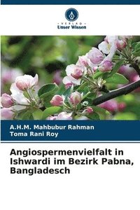 bokomslag Angiospermenvielfalt in Ishwardi im Bezirk Pabna, Bangladesch