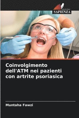 bokomslag Coinvolgimento dell'ATM nei pazienti con artrite psoriasica