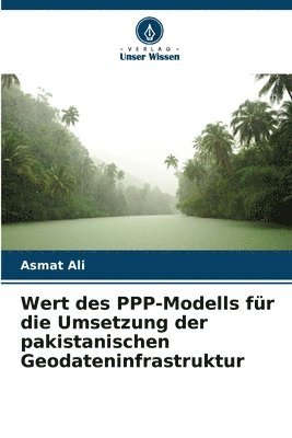 Wert des PPP-Modells fr die Umsetzung der pakistanischen Geodateninfrastruktur 1