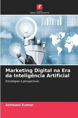 Marketing Digital na Era da Inteligncia Artificial 1