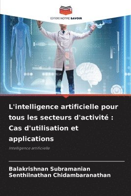 bokomslag L'intelligence artificielle pour tous les secteurs d'activit