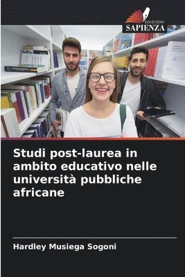 Studi post-laurea in ambito educativo nelle universit pubbliche africane 1