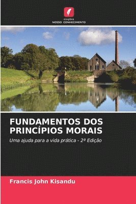 Fundamentos DOS Princpios Morais 1