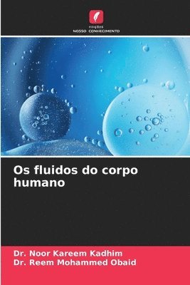 Os fluidos do corpo humano 1