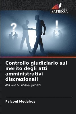 bokomslag Controllo giudiziario sul merito degli atti amministrativi discrezionali