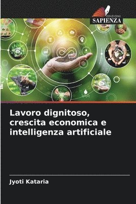 bokomslag Lavoro dignitoso, crescita economica e intelligenza artificiale