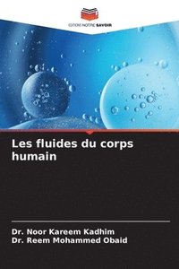 bokomslag Les fluides du corps humain