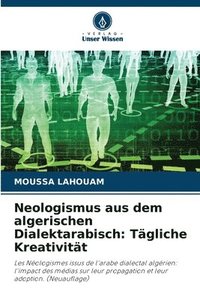 bokomslag Neologismus aus dem algerischen Dialektarabisch