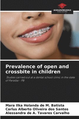 Prevalence of open and crossbite in children 1