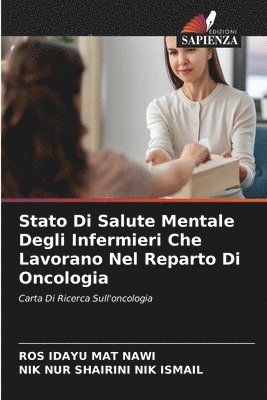 bokomslag Stato Di Salute Mentale Degli Infermieri Che Lavorano Nel Reparto Di Oncologia