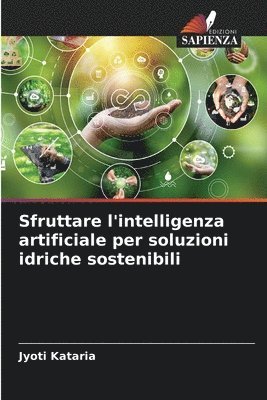 bokomslag Sfruttare l'intelligenza artificiale per soluzioni idriche sostenibili