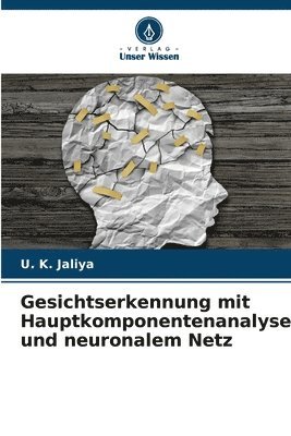 bokomslag Gesichtserkennung mit Hauptkomponentenanalyse und neuronalem Netz