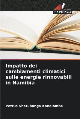 Impatto dei cambiamenti climatici sulle energie rinnovabili in Namibia 1