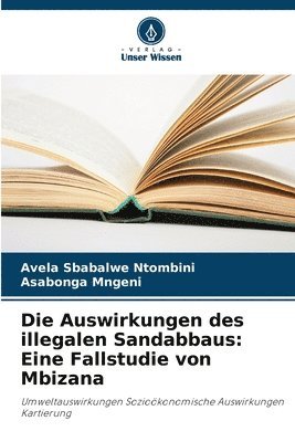 bokomslag Die Auswirkungen des illegalen Sandabbaus