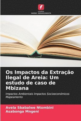 bokomslag Os Impactos da Extrao Ilegal de Areia