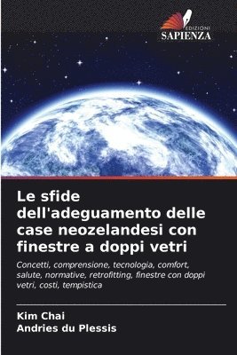 bokomslag Le sfide dell'adeguamento delle case neozelandesi con finestre a doppi vetri