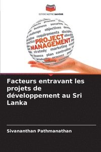bokomslag Facteurs entravant les projets de dveloppement au Sri Lanka