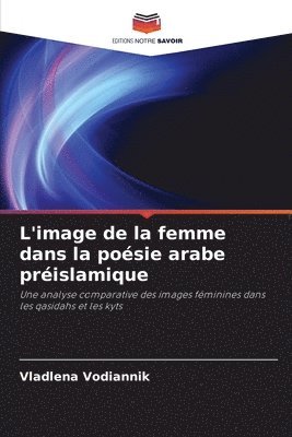 bokomslag L'image de la femme dans la posie arabe prislamique