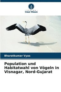 bokomslag Population und Habitatwahl von Vgeln in Visnagar, Nord-Gujarat