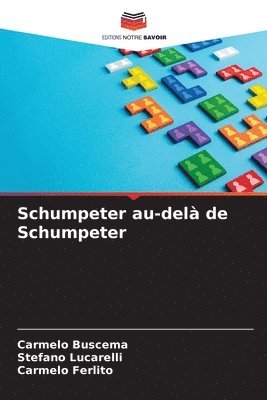 bokomslag Schumpeter au-del de Schumpeter