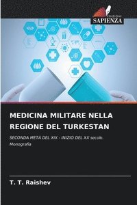 bokomslag Medicina Militare Nella Regione del Turkestan