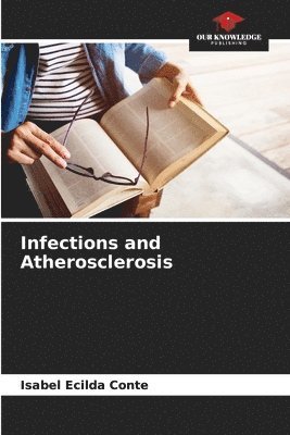 bokomslag Infections and Atherosclerosis