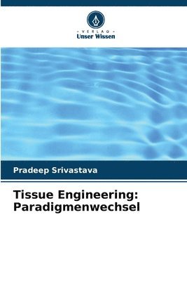 bokomslag Tissue Engineering